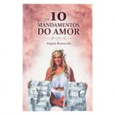 LIVRO OS 10 MANDAMENTOS DO AMOR ANGELA BISMARCHI